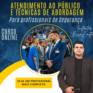 Curso Atendimento ao público e Técnicas de Abordagem 