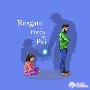 Imagem de capa para o Curso online Resgate da Força do Pai