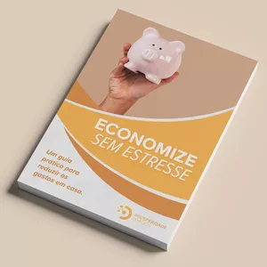 Livro Digital Economize Sem Estresse: Um guia prático para reduzir os gastos em casa