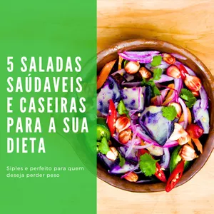 Imagem de capa para o Ebook 5 saladas caseiras para ajudar na sua dieta