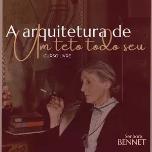 Imagem de capa para o Curso online A arquitetura de Um teto todo seu