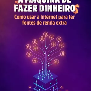 Imagem de capa para o Ebook A Maquina de Fazer Dinheiro