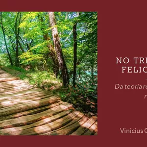 Imagem do curso No trilho da felicidade: Da teoria religiosa à vida real!