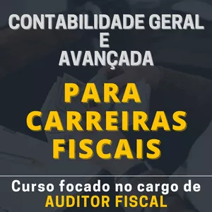 Imagem principal do produto Contabilidade Geral e Avançada para AUDITOR- CARREIRAS FISCAIS