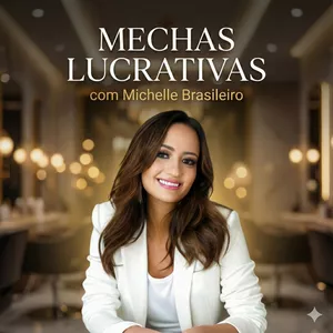 Imagem de capa para o Curso online Curso Mechas Lucrativas, com Michelle Brasileiro