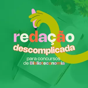 Imagem de capa para o Curso online Redação Descomplicada para Concursos de Biblioteconomia