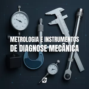 Imagem de capa para o Curso online Metrologia e Instrumentos de Diagnose Mecânica