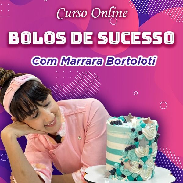 Curso Bolos de Sucesso - Marrara Bortoloti