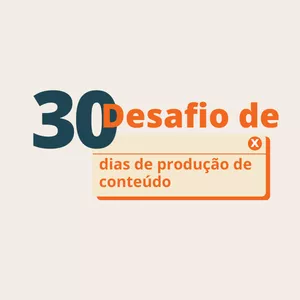 Imagem principal do produto DESAFIO 30 DIAS DE CONTEÚDO