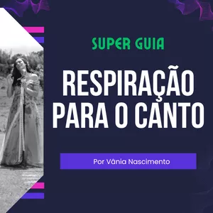 Imagem de capa para o Ebook Super Guia Completo: Respiração para o Canto