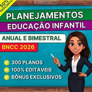 Planejamentos - Educação Infantil - BNCC 2026