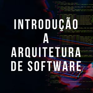 Imagem do curso Introdução à Arquitetura de Softwares