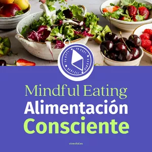 Imagen de portada para Ebook MINDFUL EATING 2.0 ¡La Guía Definitiva que Transformará tu Relación con la Comida!