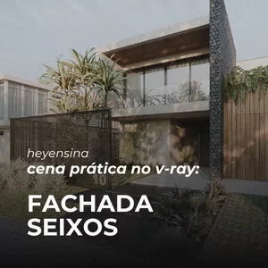 Imagem de capa para o Curso online HEYENSINA - FACHADA SEIXOS