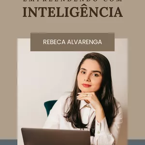 Imagem de capa para o Ebook Empreendendo com Inteligência. Passo 1.0