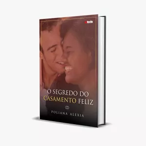 Imagem de capa para o Ebook O SEGREDO DO CASAMENTO FELIZ