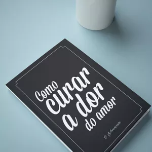 Imagem de capa para o Ebook Como Curar a Dor do Amor