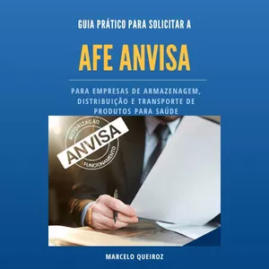 Imagem de capa para o Ebook Guia Prático para Solicitar a AFE da Anvisa