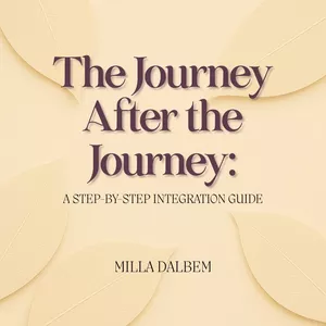 Cover image for Ebook The Journey After the Journey: A Step-by-Step Integration Guide