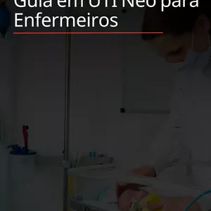 Imagem de capa para o Curso online Apostila - Guia em UTI Neo para Enfermeiros