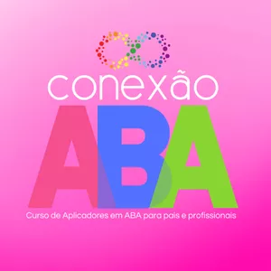 Imagem de capa para o Curso online Conexão ABA - Curso de Aplicadores em ABA para pais e profissionais