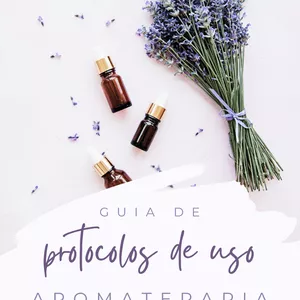 Imagem de capa para o Ebook Guia de Protocolos de Uso de Óleos Essenciais