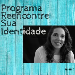 Imagem de capa para o Curso online Programa Reencontre Sua Identidade
