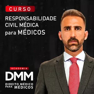 Imagem do curso RESPONSABILIDADE CIVIL MÉDICA PARA MÉDICOS