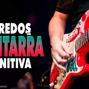 Imagem de capa para o Curso online Mentoria Curso Segredos da Guitarra Definitiva 2a. Edição