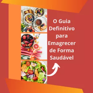 Imagem de capa para o Ebook O Guia Definitivo para Emagrecer de Forma Saudável