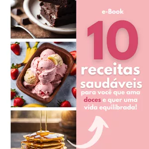 Imagem de capa para o Ebook 10 RECEITAS - DOCES SAUDÁVEIS