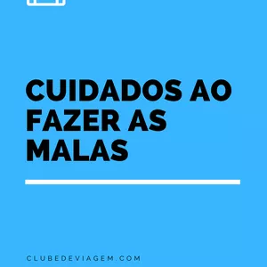 Imagem de capa para o Ebook Cuidados ao Fazer As Malas (clubedeviagem.com)