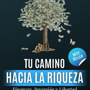 Imagen de portada para Ebook TU CAMINO HACIA LA RIQUEZA 
