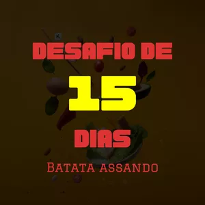 Imagem de capa para o Curso online Desafio 15 Dias Low Carb Batata Assando
