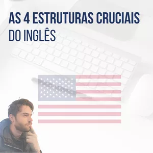 Imagem do curso As 4 Estruturas Cruciais do inglês