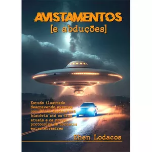 Imagem de capa para o Ebook Avistamentos e Abduções (eBook ilustrado)