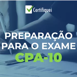 Imagem de capa para o Curso online Certifiquei: Curso Preparatório para o Exame do CPA-10