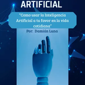 Imagen de portada para Ebook Inteligencia Artificial en tu vida cotidiana 