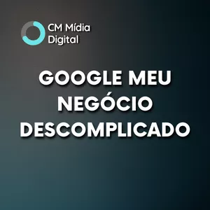 Imagem de capa para o Curso online Google Meu Negócio Descomplicado