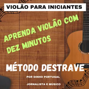 Imagem de Aprenda violão com Dez Minutos criado por Dinho Portugal na hotmart