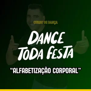 Imagem de capa para o Curso online Dance Toda Festa - Comece do zero com "Alfabetização Corporal" e dance com segurança!