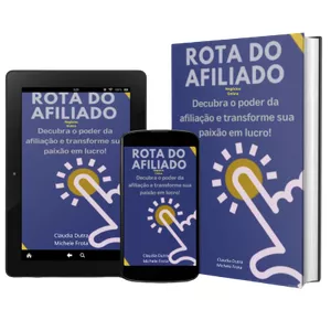 Rota do Afiliado-Como se tornar um afiliado de uma maneira simples e prática e ja sair faturando!