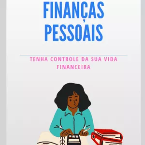Imagem de capa para o Ebook Finanças pessoais - Tenha controle da sua vida financeira !