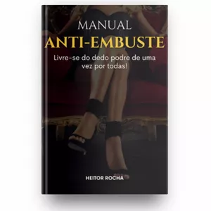 Imagem de capa para o Ebook Manual Anti-Embuste: Como se Livrar do Dedo Podre