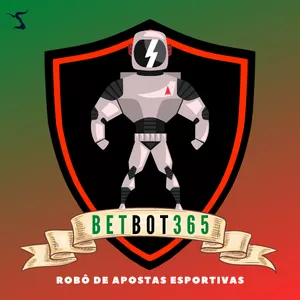 BETBOT365 - ROBÔ DE APOSTAS ESPORTIVAS - caio cesar da