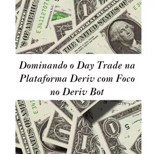 Imagem de capa para o Ebook Dominando o Day Trade na Plataforma Deriv com Foco no Deriv Bot