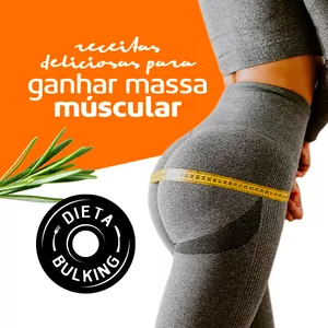 Dieta Bulking - Receitas deliciosas para ganhar massa muscular por Dieta Bulking