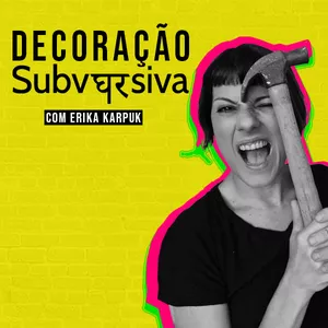 Imagem do curso Decoração Subversiva