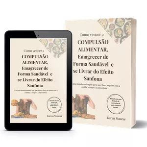 Imagem de capa para o Ebook Como Vencer a Compulsão Alimentar,, Emagrecer de Forma Saudável e Se Livrar do Efeito Sanfona