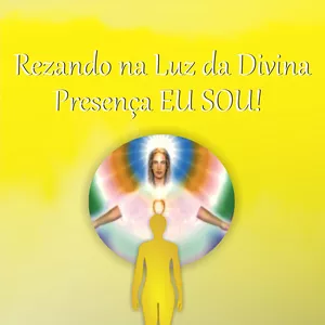 Imagem de capa para o Ebook E-book: Rezando na Luz da Divina Presença EU SOU! Raio Amarelo Dourado